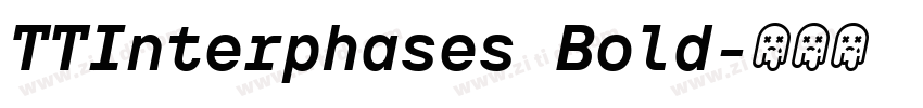 TTInterphases Bold字体转换